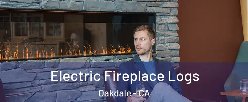  Electric Fireplace Logs Oakdale - CA